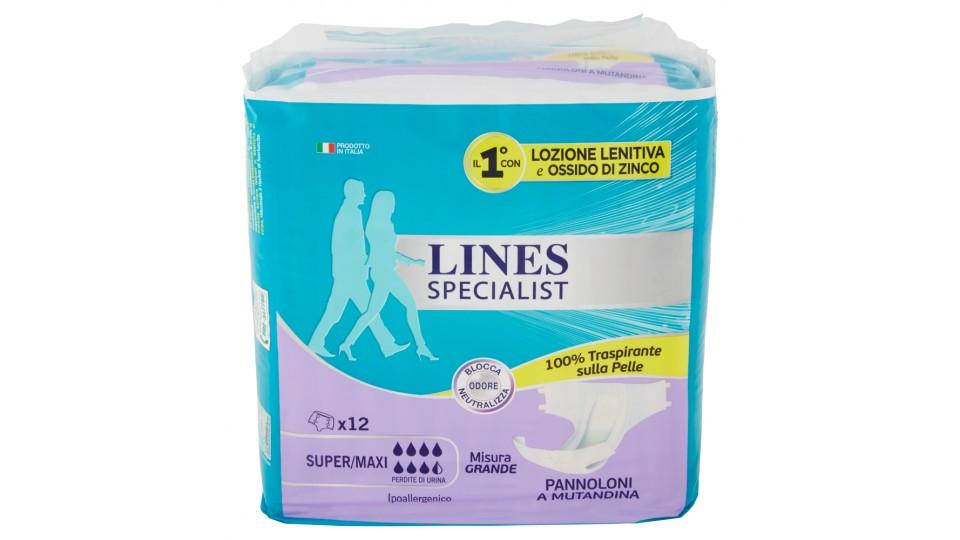 Lines Specialist Pannoloni a Mutandina Super/Maxi x12