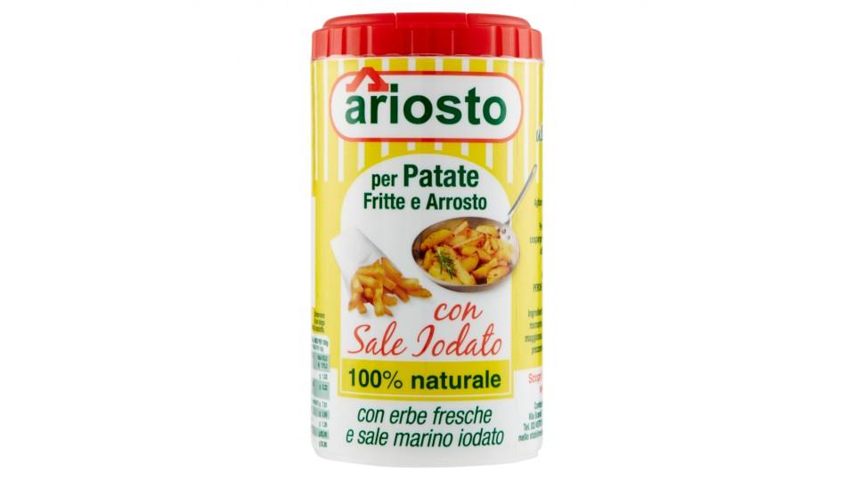 Ariosto per Patate Fritte e Arrosto con Sale Iodato