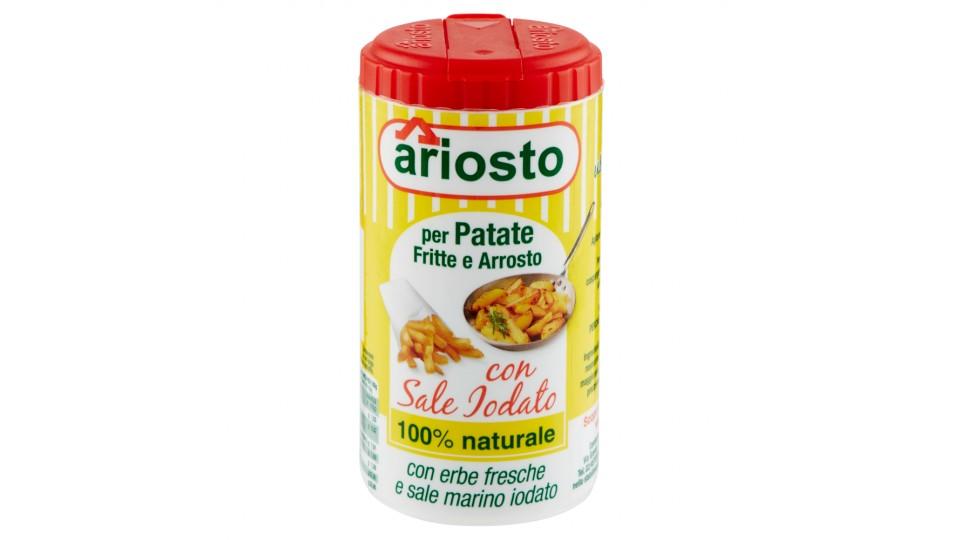 Ariosto per Patate Fritte e Arrosto con Sale Iodato