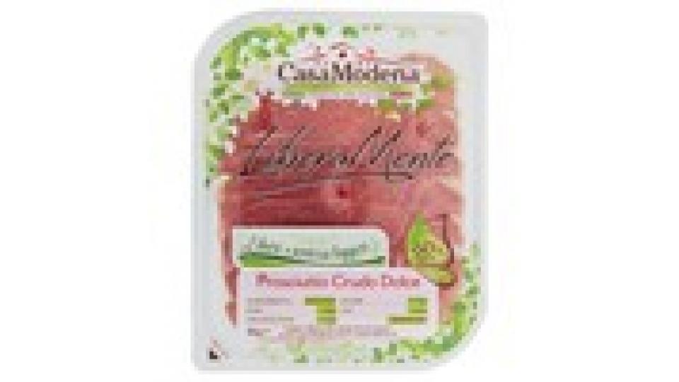 Casa Modena LiberaMente Prosciutto Crudo Dolce