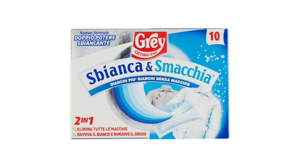 GREY Sbianca & Smacchia
