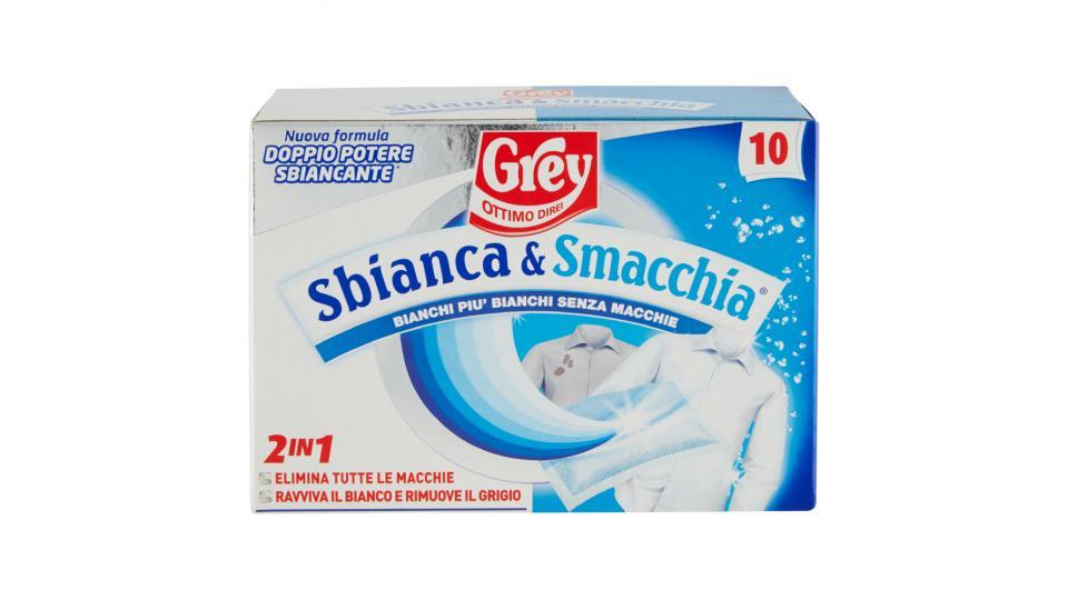 GREY Sbianca & Smacchia