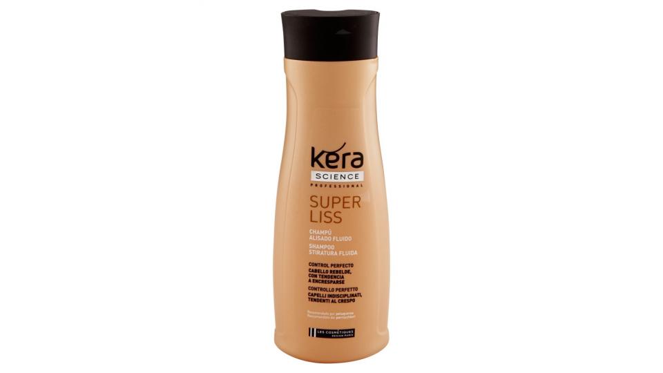 Kera Science Professional Super Liss Shampoo Stiratura Fluida