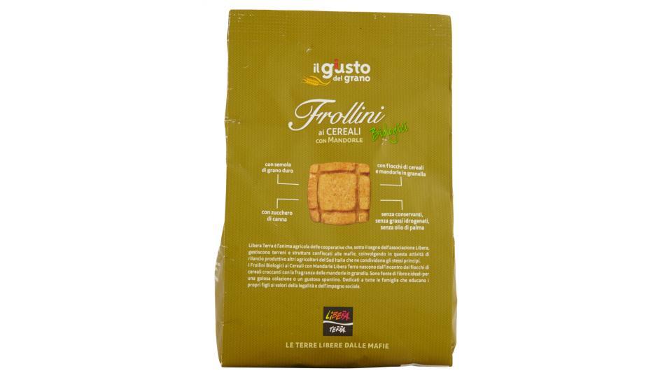 Libera Terra Il giusto gusto del grano Frollini ai Cereali con Mandorle Biologici
