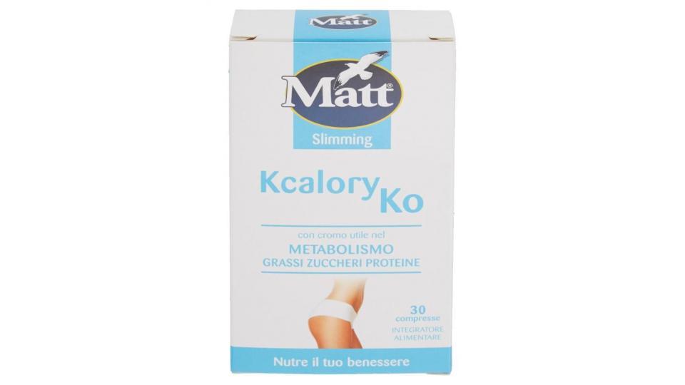 Matt Slimming Kcalory Ko 30 Compresse