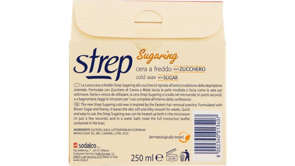 Strep, Sugaring cera a freddo allo zucchero