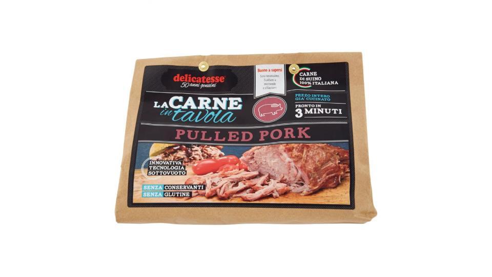 Delicatesse La Carne in tavola Pulled Pork