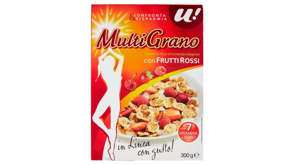 CEREALI MULTIGRANO CON FRUTTI ROSSI U! Confronta & Risparmia