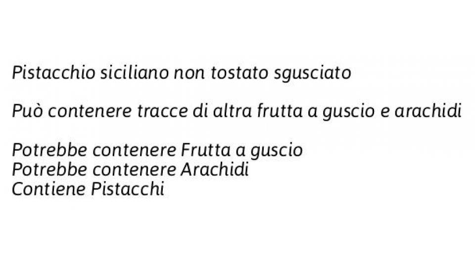 Valore al Territorio Pistacchio Siciliano Non Tostato Sgusciato