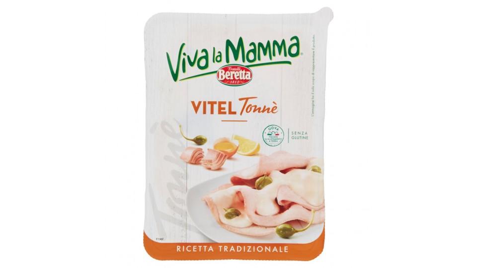 Viva la Mamma Vitel Tonnè