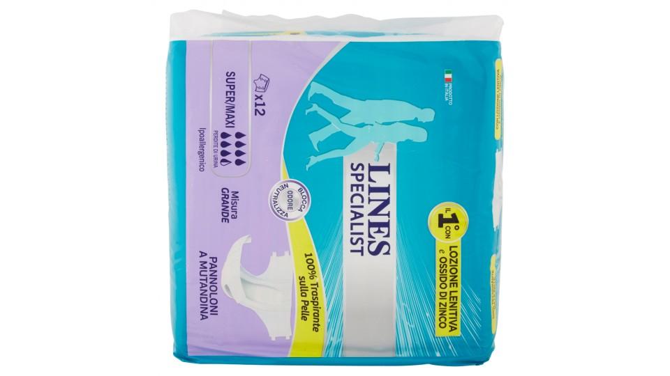 Lines Specialist Pannoloni a Mutandina Super/Maxi x12