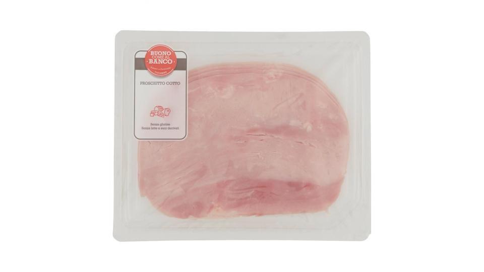 Buono Come Al Banco Prosciutto Cotto