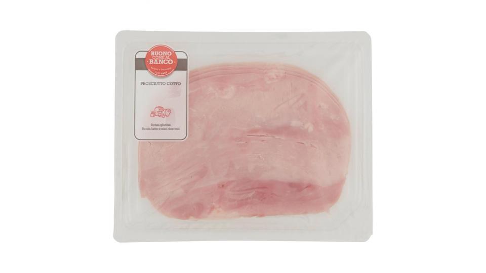Buono Come Al Banco Prosciutto Cotto