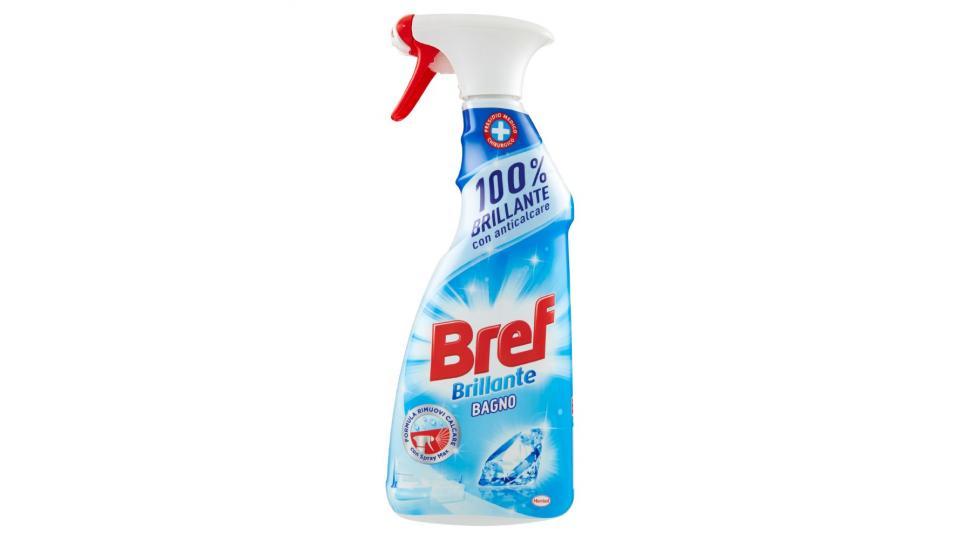 Bref, Brillante bagno