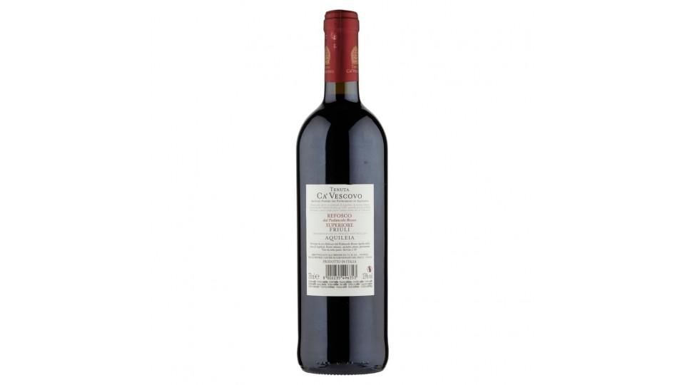 Refosco dal Peduncolo Rosso Superiore Friuli Doc Aquileia