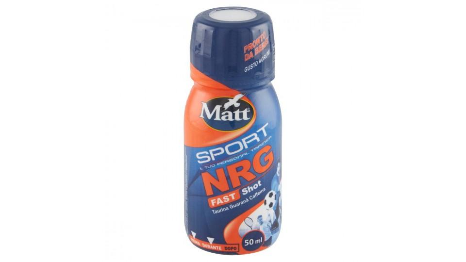 NRG FAST SHOT