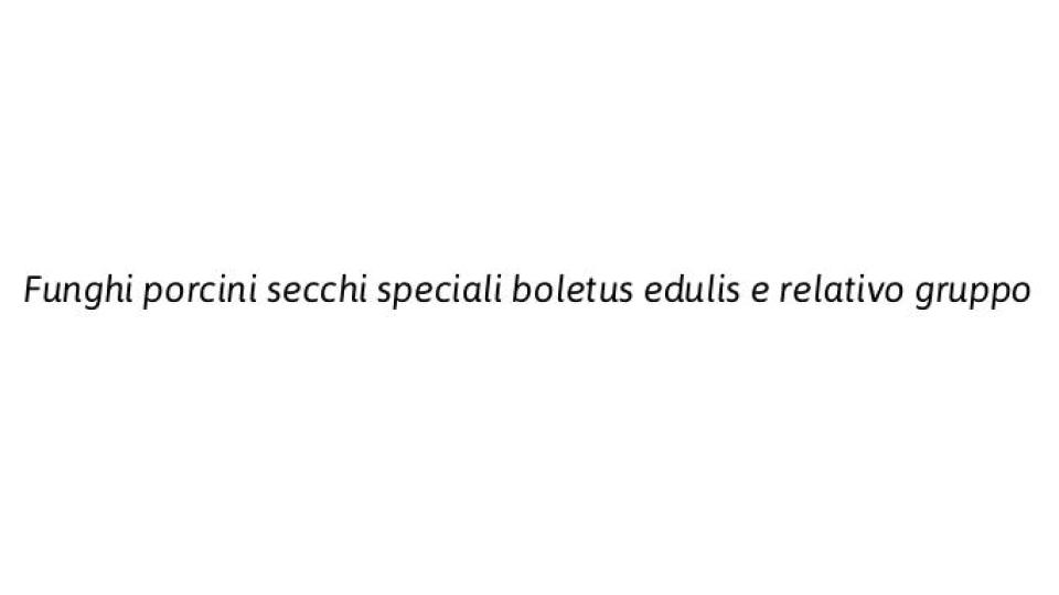 Il Bosco dei Sapori Funghi Porcini Secchi Speciali